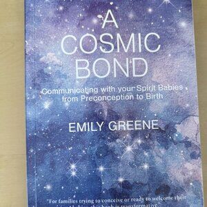 A Cosmic Bond Book by Emily Greene